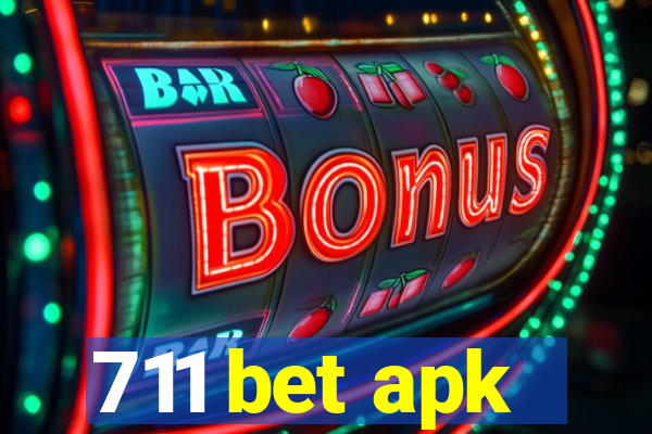 711 bet apk